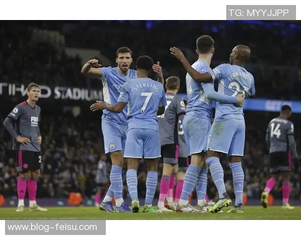 曼城与莱斯特城精彩对决集锦回顾赛场瞬间不容错过